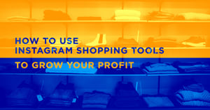 Instagram Shopping Tools