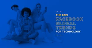 Facebook Global Technology Trends