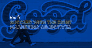 Marketing Objectives Explained